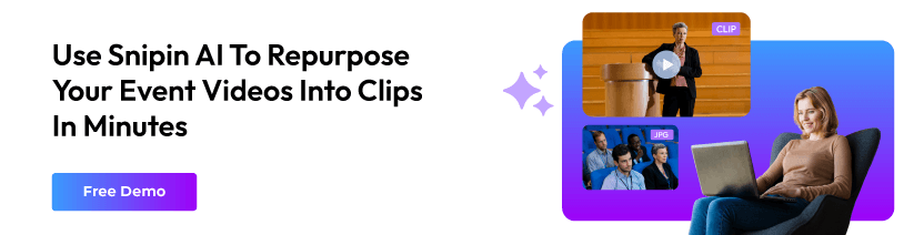 Event Videos Into Clips In Minutes